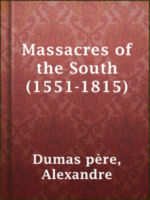 cover image of Massacres of the South (1551-1815)